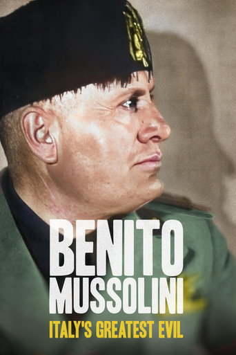 Póster de Benito Mussolini: Italy's Greatest Evil