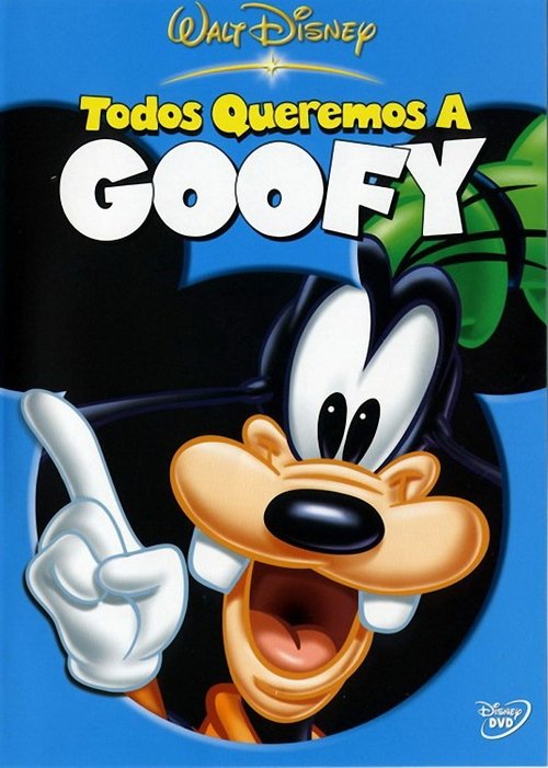 Póster de Todos Queremos A Goofy