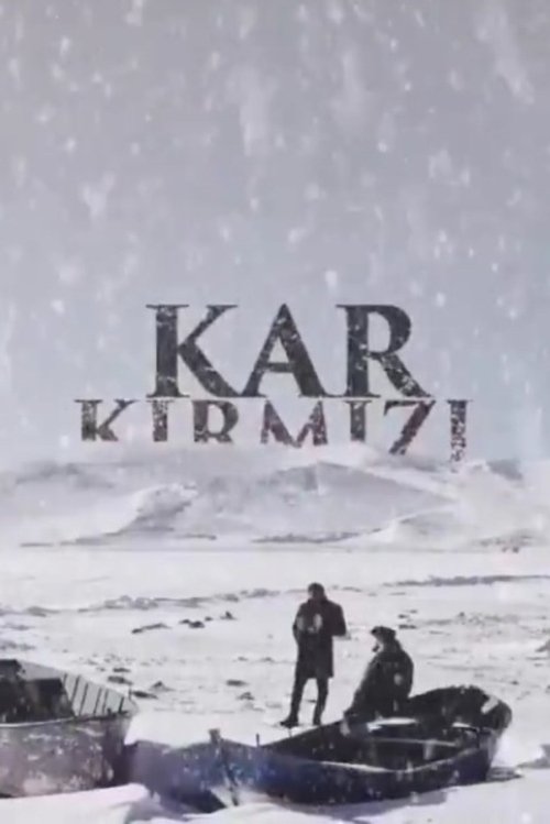Póster de Kar Kırmızı