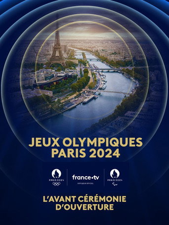 Póster de Paris 2024 : L'avant cérémonie d'ouverture