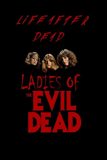 Póster de Life After Dead: The Ladies of the Evil Dead