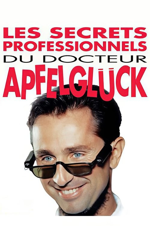 Póster de Les Secrets professionnels du Docteur Apfelglück