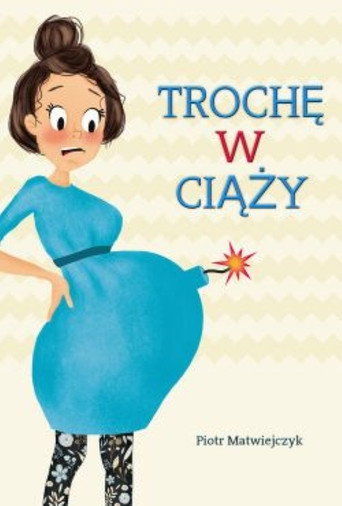 Póster de Trochę w ciąży