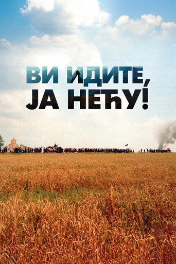 Póster de Ви идите, ја нећу!