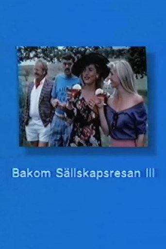 Póster de Bakom Sällskapsresan III