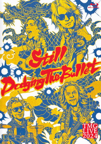 Póster de TMG Live 2024 - Still Dodging the Bullet