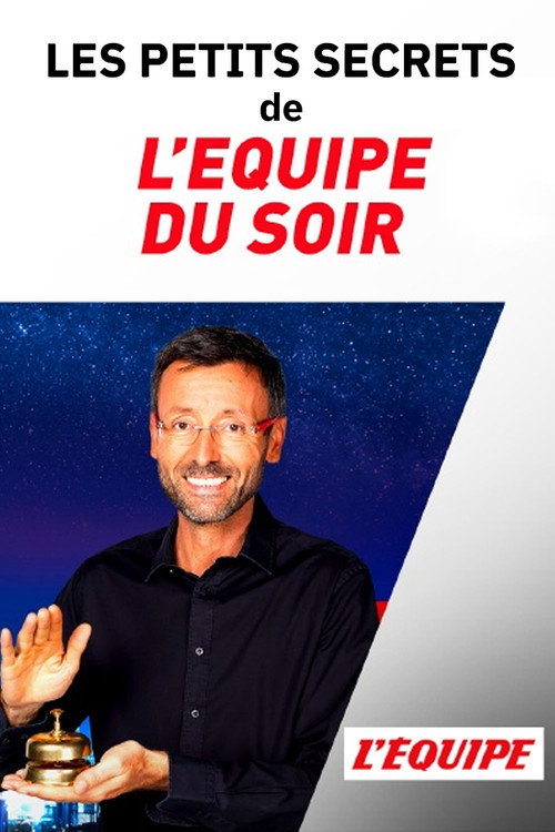 Póster de Les petits secrets de L'Équipe du Soir
