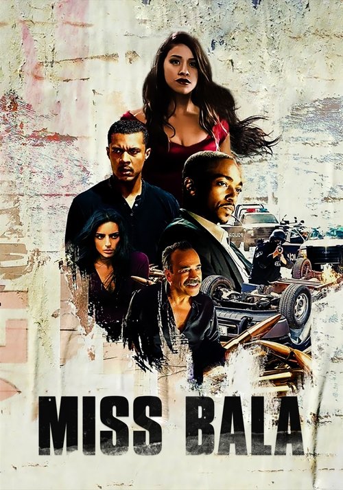 Póster de Miss Bala: Sin piedad
