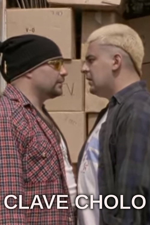 Póster de Clave cholo
