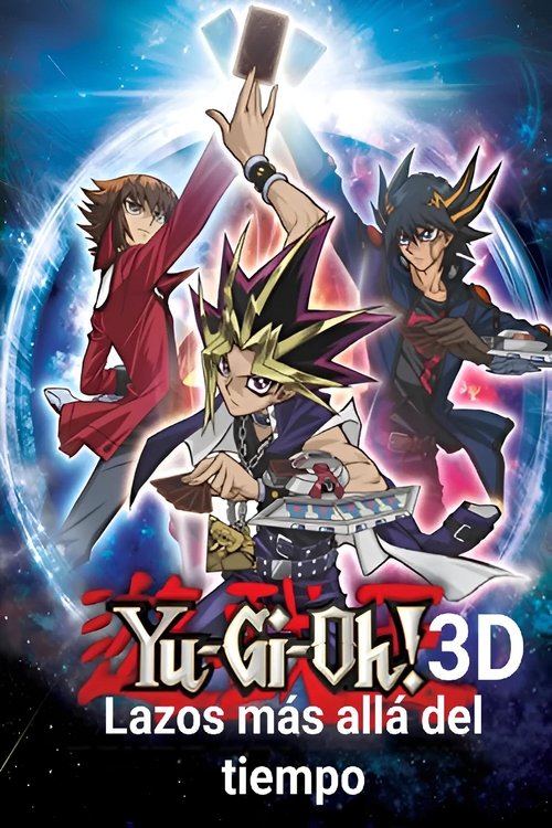Póster de Yu-Gi-Oh! - Lazos más allá del tiempo