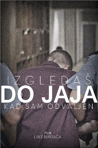 Póster de Izgledaš do jaja kad sam odvaljen
