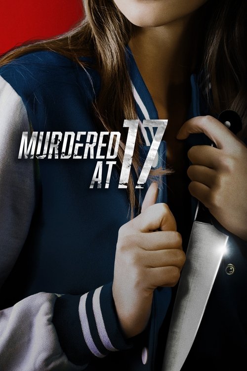 Póster de Murdered at 17