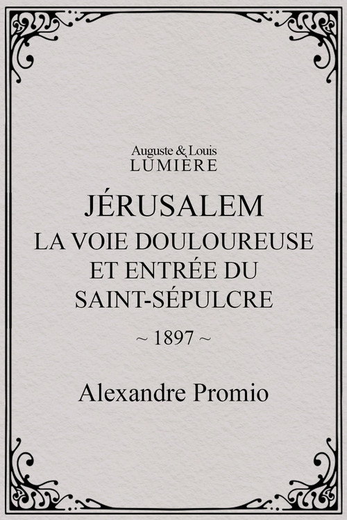 Póster de Jérusalem : la Voie douloureuse et entrée du Saint-Sépulcre