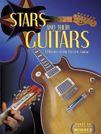 Póster de Stars and Their Guitars: A History of the Electric Guitar