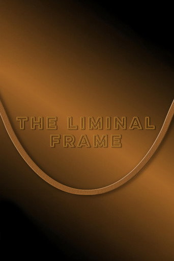 Póster de The Liminal Frame