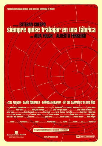 Póster de Siempre quise trabajar en una fábrica