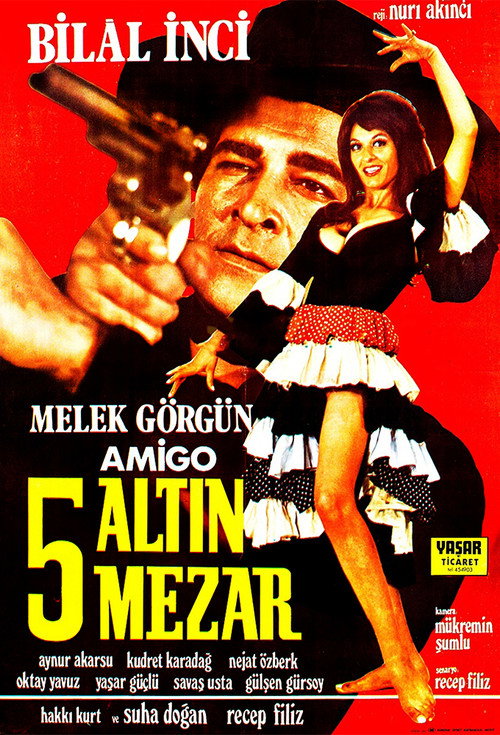 Póster de Hey Amigo: Beş Altın Mezar