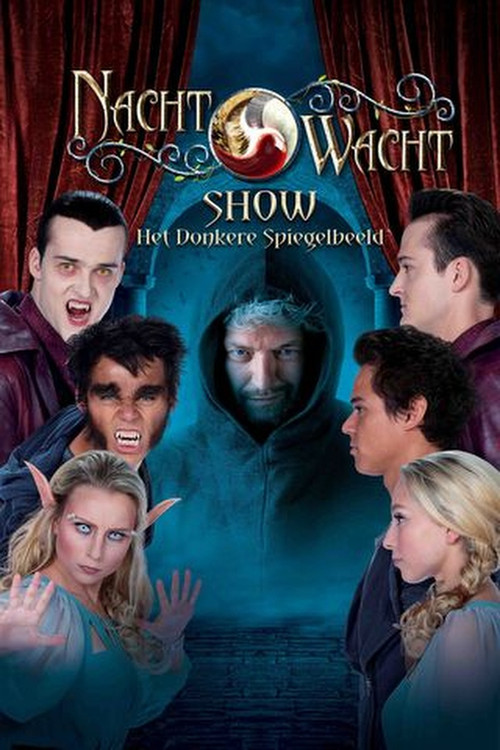 Póster de Nachtwacht Show: Het Donkere Spiegelbeeld