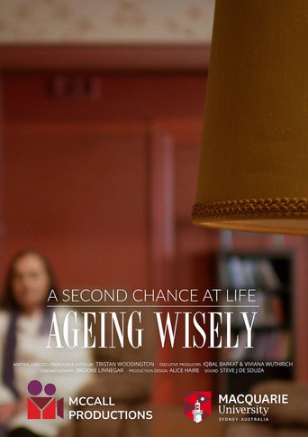 Póster de Ageing Wisely: A Second Chance at Life