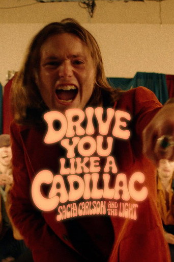 Póster de Sacha Carlson and the Light: Drive You Like a Cadillac