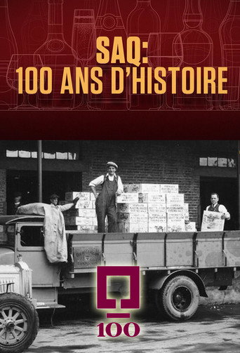 Póster de SAQ : 100 ans d’histoire