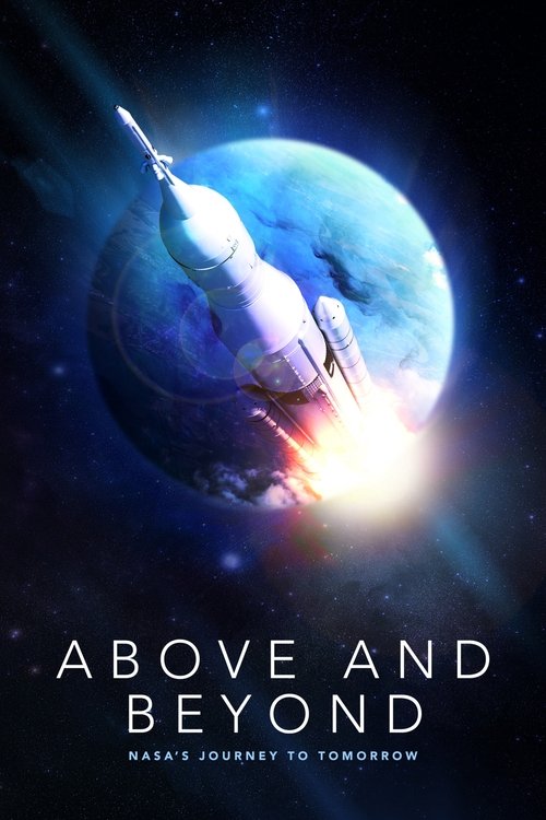 Póster de Above and Beyond: NASA's Journey to Tomorrow