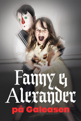 Póster de Fanny och Alexander på Galeasen