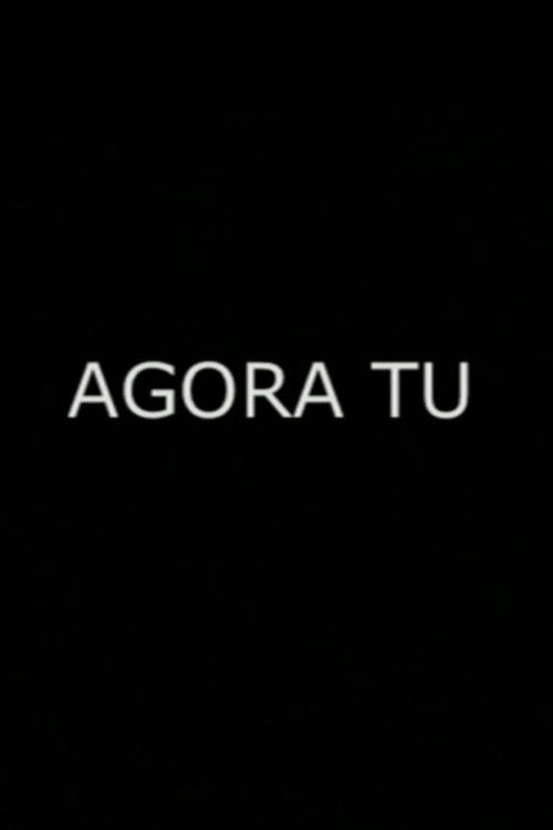 Póster de Agora Tu