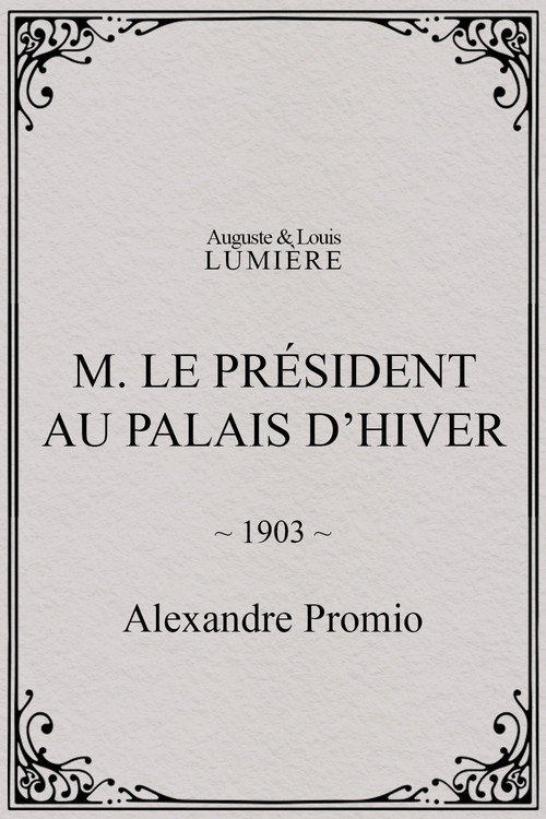Póster de M. le président au palais d’hiver