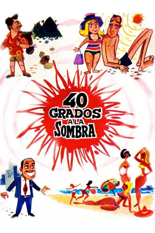 Póster de 40 grados a la sombra