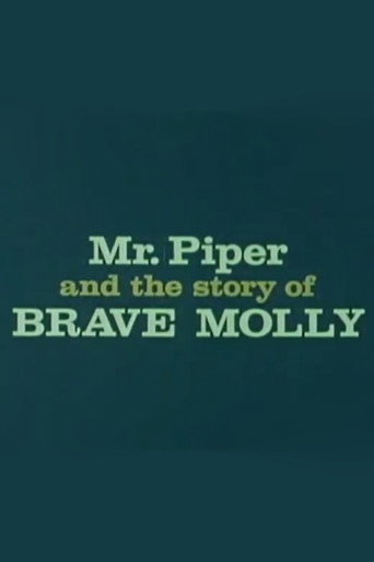 Póster de Mr. Piper And The Story Of Brave Molly