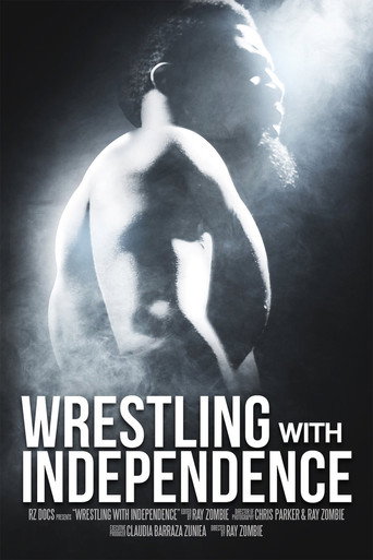 Póster de Wrestling with Independence