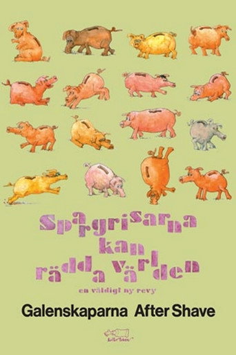 Póster de Spargrisarna kan rädda världen