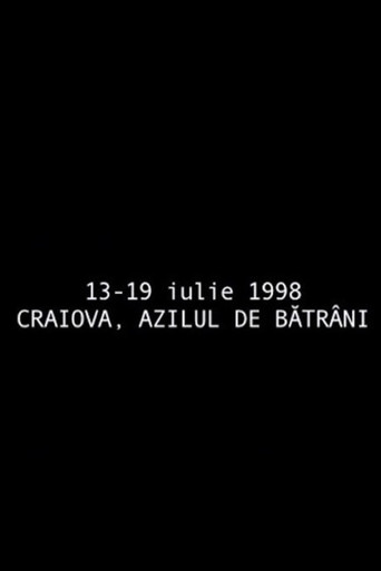 Póster de 13 - 19 iulie 1998 - azilul de bătrâni din Craiova