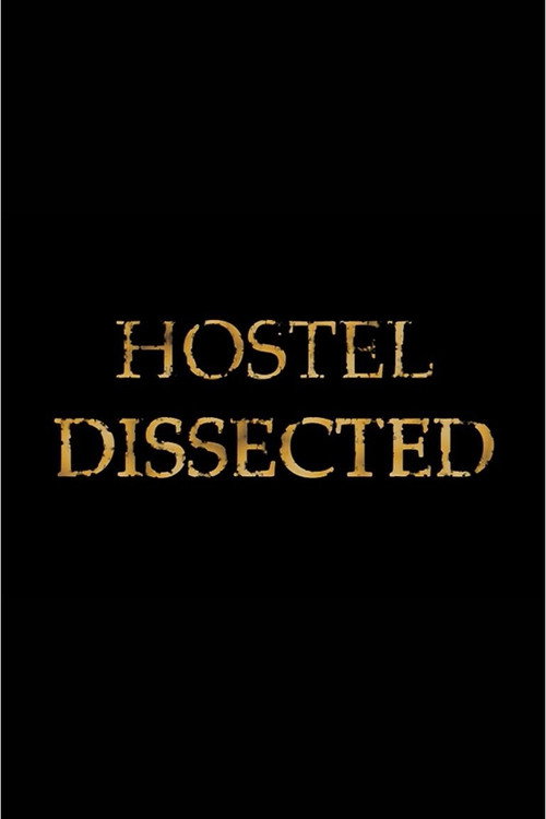 Póster de Hostel Dissected