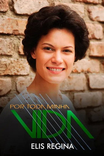Póster de Por Toda Minha Vida: Elis Regina