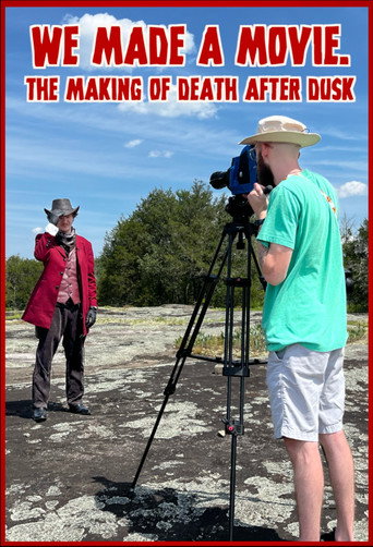 Póster de We Made A Movie. - The Making of Death After Dusk