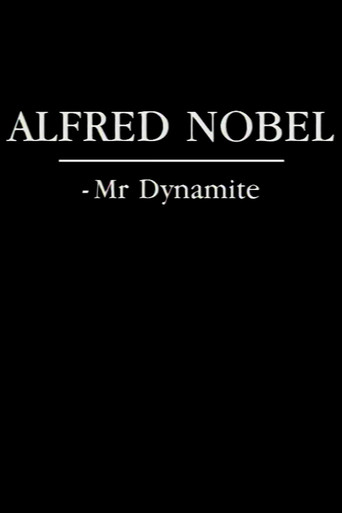 Póster de Alfred Nobel - Mr. Dynamite