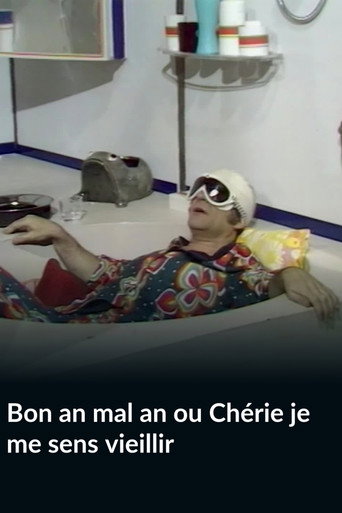 Póster de Bon an mal ou Chérie je me sens vieillir