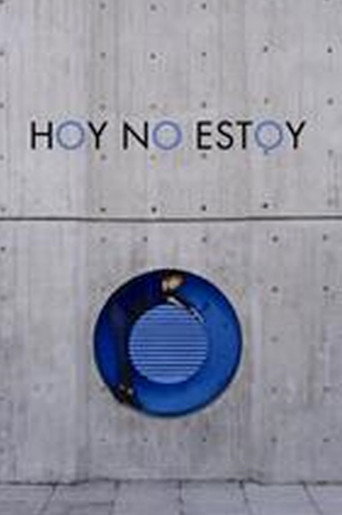 Póster de Hoy no estoy