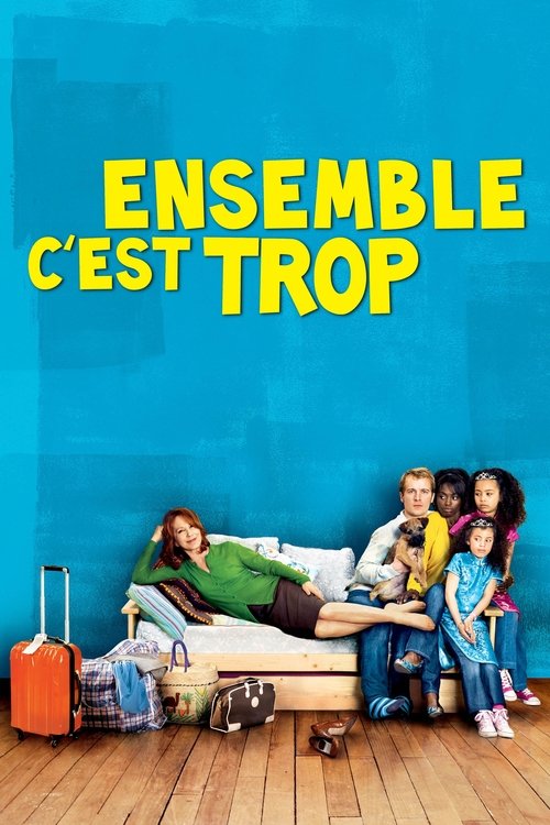 Póster de Ensemble c'est trop