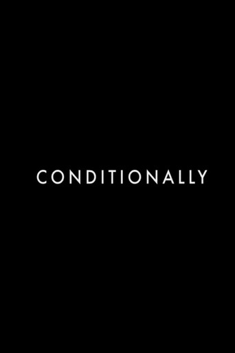 Póster de Conditionally