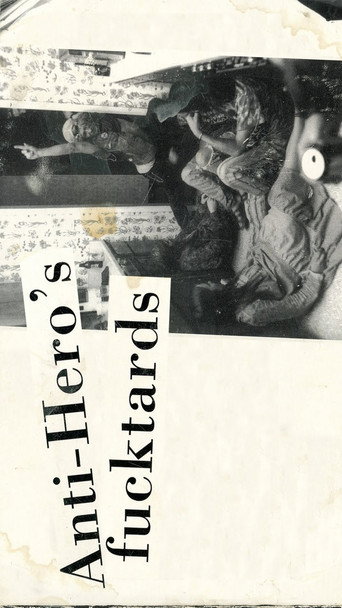 Póster de Anti-Hero's Fucktards