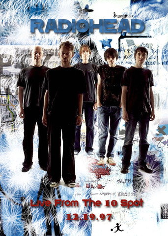 Póster de Radiohead • Live From the 10 Spot 1997