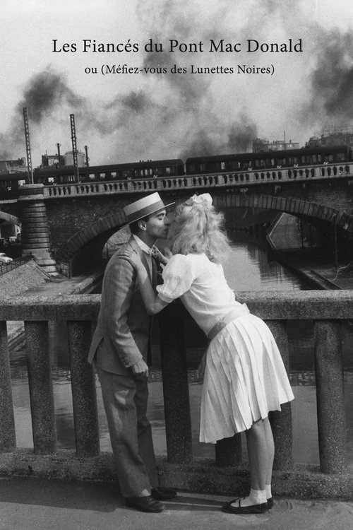 Póster de Les fiancés du pont Mac Donald ou (Méfiez-vous des lunettes noires)