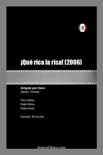 Póster de ¡Qué rica la risa!