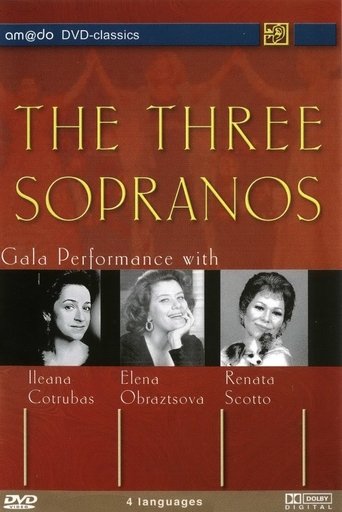 Póster de The Three Sopranos - Gala Performance with Renata Scotto, Ileana Cotrubas and Elena Obraztsova