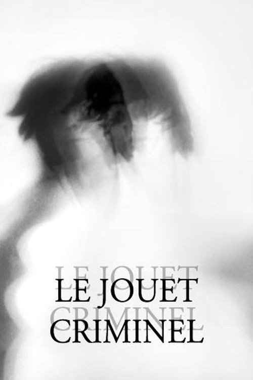 Póster de Le Jouet criminel