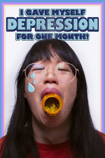 Póster de I Gave Myself Depression for One Month