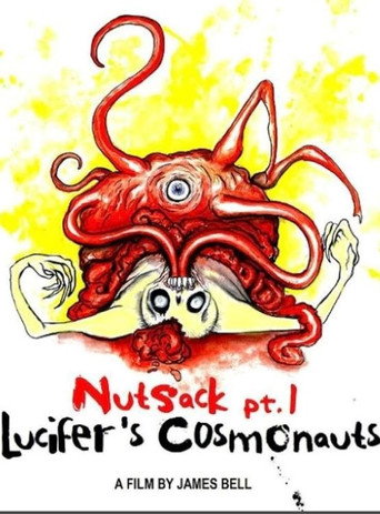 Póster de Nutsack Pt. 1: Lucifer's Cosmonauts